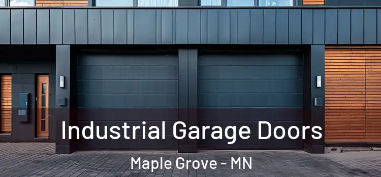  Industrial Garage Doors Maple Grove - MN